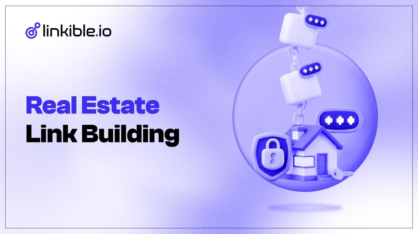 Real Estate Link Building Services | Linkible 